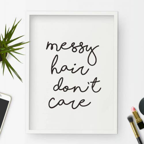 THE MOTIVATED TYPE | MESSY HAIR DON'T CARE | A3 アートプリント/ポスター