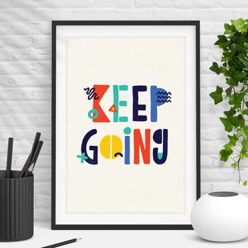 THE MOTIVATED TYPE | KEEP GOING (colourful) | A3 アートプリント/ポスター