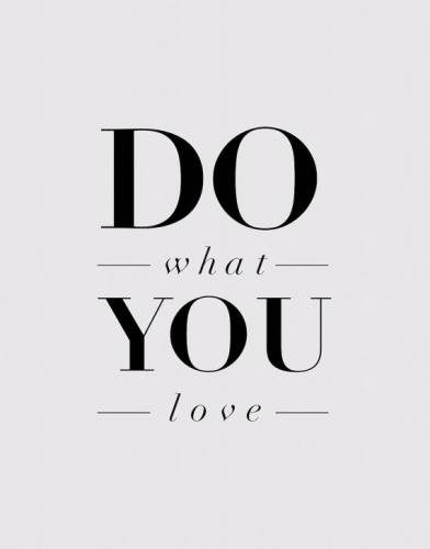 THE MOTIVATED TYPE | DO WHAT YOU LOVE | A3 アートプリント/ポスター